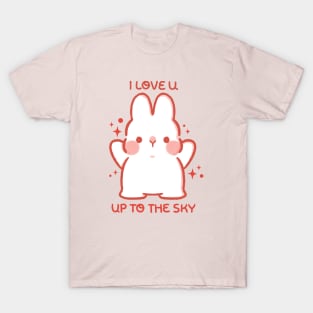 I LOVE U UP TO THE SKY T-Shirt